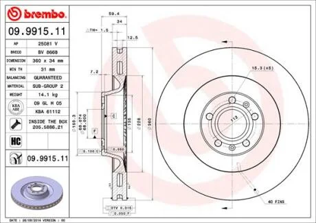 Диск тормозной VAG A8/PHAETON 02- 3.2-4.2/3.0-4.2 DIESEL перед. D=360 (в упак. 1 шт.) BREMBO 09.9915.11