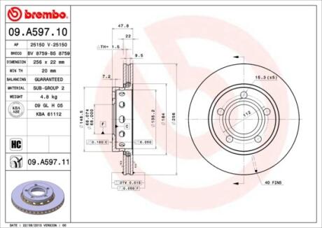 Диск тормозной VAG A4/PASSAT 97-05 1.8-2.8/1.9-2.5 DIESEL вент. задн. D=256 BREMBO 09.A597.11